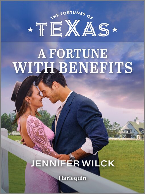Title details for A Fortune with Benefits by Jennifer Wilck - Available